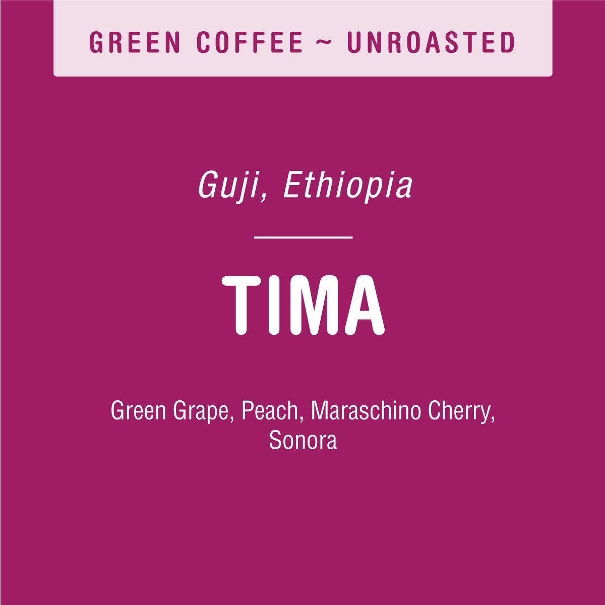 On a purple background with white text: "Tima (GREEN) ~ Unroasted" at the top, "Guji, Ethiopia" below it, and "Tandem Coffee Roasters" in large letters. Flavor notes: Green Grape, Peach, Sweet Cherry from Ture Waji's coffees at the Weessi washing station.